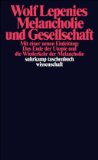  - Saturn und Melancholie: Studien zur Geschichte der Naturphilosophie und Medizin, der Religion und der Kunst (suhrkamp taschenbuch wissenschaft)