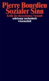 Bourdieu, Pierre - Entwurf einer Theorie der Praxis: auf der ethnologischen Grundlage der kabylischen Gesellschaft (suhrkamp taschenbuch wissenschaft)