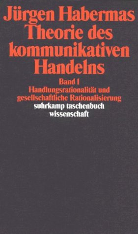 Habermas, Jürgen - Theorie des kommunikativen Handelns (2 Bände)