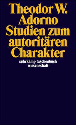  - Studien zum autoritären Charakter (suhrkamp taschenbuch wissenschaft)