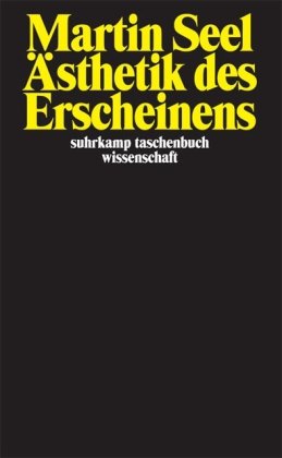  - Ästhetik des Erscheinens (suhrkamp taschenbuch wissenschaft)