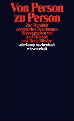  - Von Person zu Person: Zur Moralität persönlicher Beziehungen (suhrkamp taschenbuch wissenschaft)