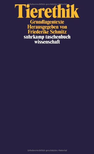  - Tierethik: Grundlagentexte: (suhrkamp taschenbuch wissenschaft)