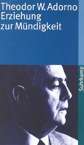  - Erziehung zur Mündigkeit: Vorträge und Gespräche mit Hellmut Becker 1959 bis 1969