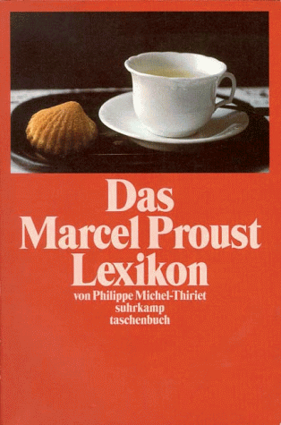  - Das Marcel Proust Lexikon (suhrkamp taschenbuch)