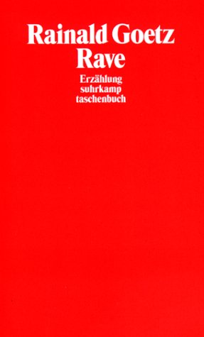  - Rave: Erzählung (suhrkamp taschenbuch)