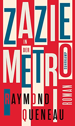  - Zazie in der Metro: Roman