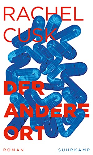 Cusk, Rachel - Der andere Ort