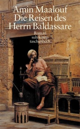  - Die Reisen des Herrn Baldassare: Roman (suhrkamp taschenbuch)