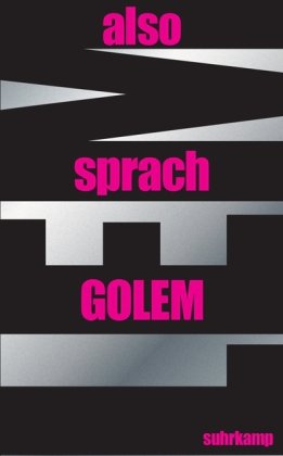  - Also sprach GOLEM (suhrkamp taschenbuch)