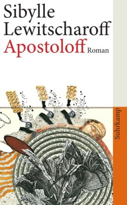  - Apostoloff: Roman (suhrkamp taschenbuch)