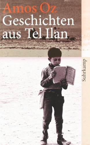  - Geschichten aus Tel Ilan (suhrkamp taschenbuch)