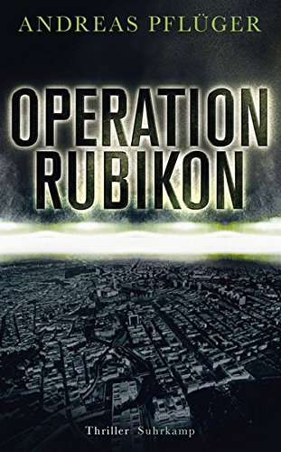  - Operation Rubikon: Thriller (suhrkamp taschenbuch)