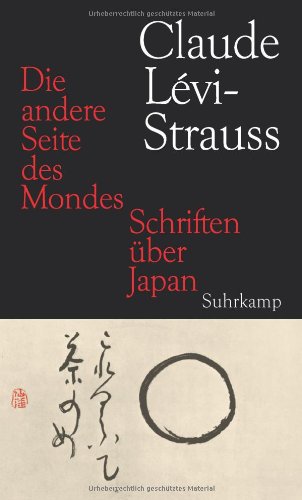  - Die andere Seite des Mondes: Schriften über Japan