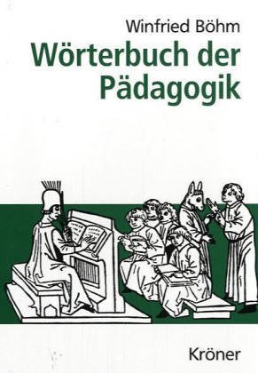  - Wörterbuch der Pädagogik