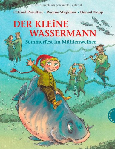  - Der kleine Wassermann - Sommerfest im Mühlenweiher