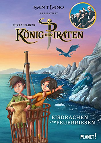  - König der Piraten 2: Eisdrachen und Feuerriesen