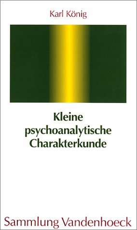  - Kleine psychoanalytische Charakterkunde (Sammlung Vandenhoeck)