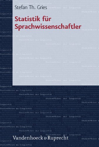  - Statistik für Sprachwissenschaftler (Studienbucher Zur Linguistik)