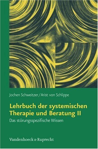  - Lehrbuch der systemischen Therapie und Beratung II