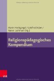  - Religionspädagogik - Ansätze für die Praxis (Elementar. Arbeitsfelder Im Pfarramt)