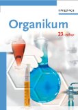  - Arbeitsbuch Organische Chemie: Vierte Auflage