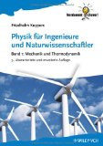  - Physik für Ingenieure und Naturwissenschaftler: Band 2: Elektrizität, Optik und Wellen (Verdammt Clever!)