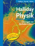  - Halliday Physik: Bachelor-Edition