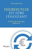  - Einnahme-Überschussrechnung 2013/2014 - inkl. Arbeitshilfen online: für Freiberufler und Selbstständige