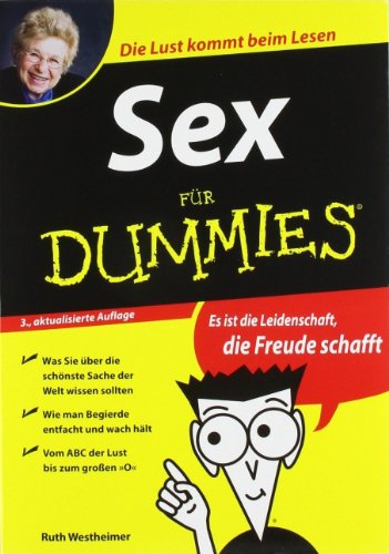  - Sex für Dummies - Es ist die Leidenschaft, die Freude schafft - Die Lust kommt beim lesen