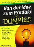  - Idee Anmeldung Erfolg: Ihr Ratgeber zur Ideenfindung und Leitfaden eine Idee als kleines Patent (Gebrauchsmuster) zu schützen