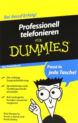  - Professionell telefonieren für Dummies Das Pocketbuch