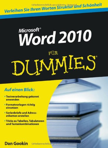  - Word 2010 für Dummies (Fur Dummies)