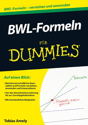  - BWL-Formeln für Dummies (Fur Dummies)