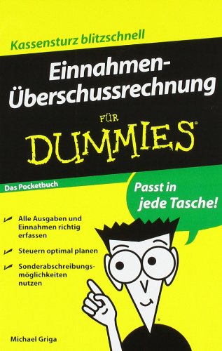  - Einnahmenüberschussrechnung für Dummies Das Pocketbuch (Fur Dummies)