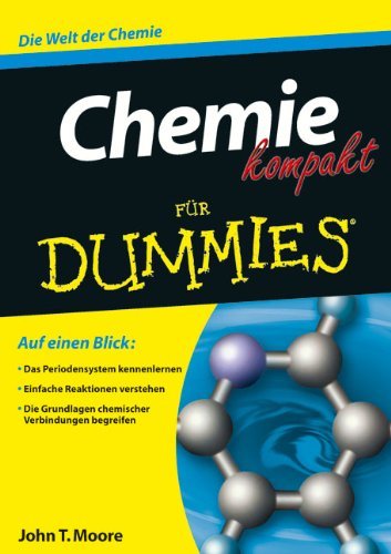  - Chemie kompakt für Dummies