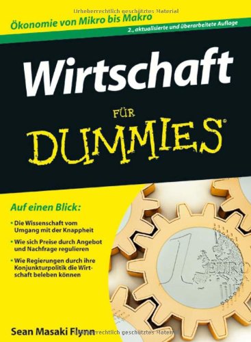  - Wirtschaft für Dummies (Fur Dummies)