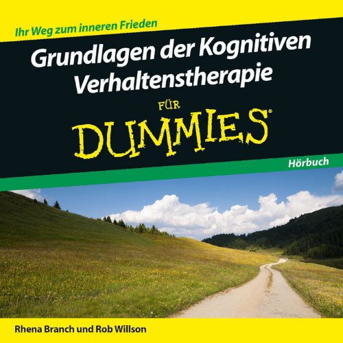  - Grundlagen der Kognitiven Verhaltenstherapie für Dummies Hörbuch