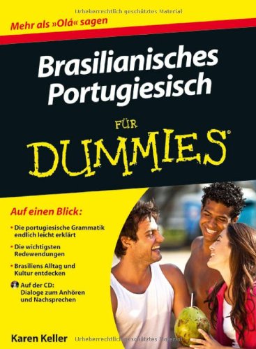  - Brasilianisches Portugiesisch für Dummies (Fur Dummies)