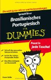  - Brasilianisches Portugiesisch für Dummies (Fur Dummies)