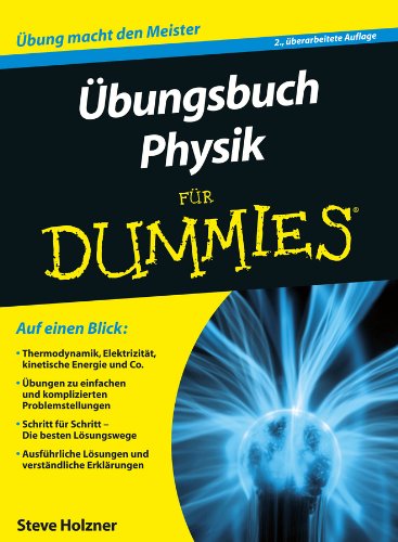  - Übungsbuch Physik für Dummies