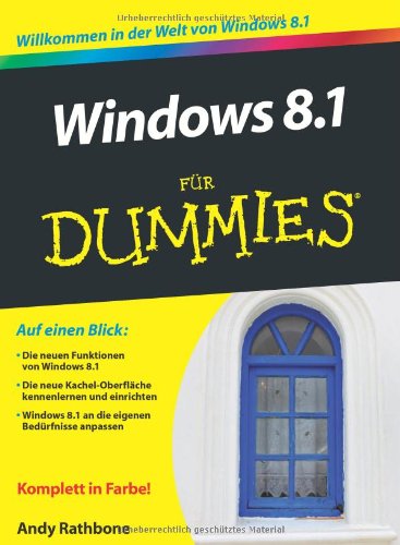  - Windows 8.1 für Dummies (Fur Dummies)