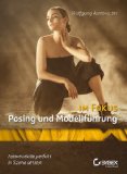  - Models richtig fotografieren - 1000 Posen - Das Handbuch für Fotografen und Models