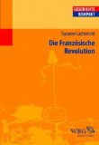  - Die Französische Revolution (Uni-Taschenbücher M)