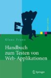  - Basiswissen Softwaretest: Aus- und Weiterbildung zum Certified Tester - Foundation Level nach ISTQB-Standard