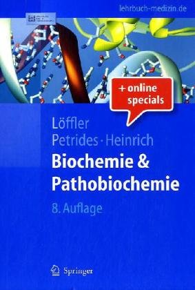  - Biochemie und Pathobiochemie (Springer-Lehrbuch)