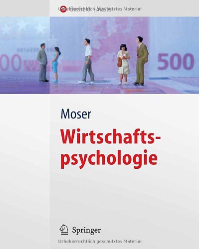  - Wirtschaftspsychologie (Springer-Lehrbuch) (German Edition)