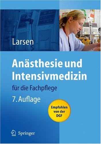  - Anästhesie und Intensivmedizin: für die Fachpflege