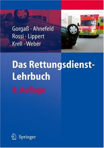  - Das Rettungsdienst-Lehrbuch