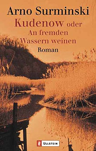  - Kudenow oder An fremden Wassern weinen